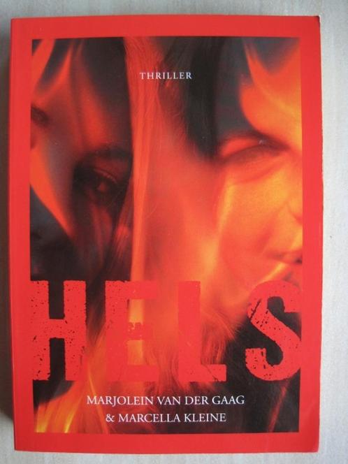 419 - Hels - M. v/d Gaag & M. Kleine, Boeken, Thrillers, Zo goed als nieuw, Nederland, Ophalen of Verzenden