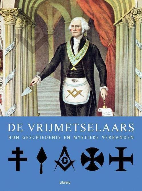 De vrijmetselaars, Boeken, Esoterie en Spiritualiteit, Gelezen, Ophalen of Verzenden