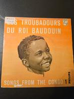 Les Troubadours Du Roi Baudouin - Songs From The Congo 1, Enlèvement ou Envoi, Single, Autres genres, Utilisé