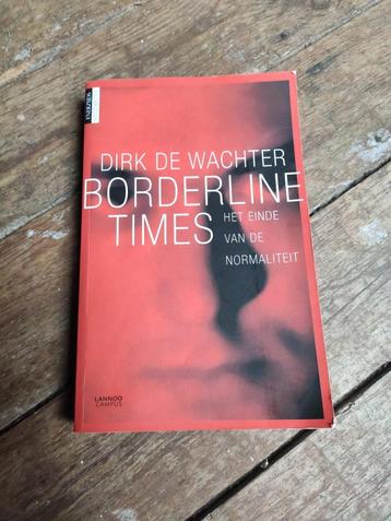 Bordeline Times - Dirk De Wachter