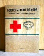 Dokter Albert De Moor. Spoedarts in de Eerste Wereldoorlog., Livres, Guerre & Militaire, Comme neuf, Avant 1940, Jack De Moor