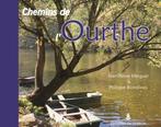 „Chemins de l'Ourthe” J.P. Minguet P. Blondieau (2006), Nieuw, J-P Minguet P. Blondieau, Ophalen of Verzenden