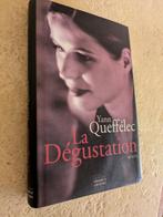 La Dégustation (Yann Queffélec)., Gelezen, Europa overig, Ophalen of Verzenden, Yann Queffélec.