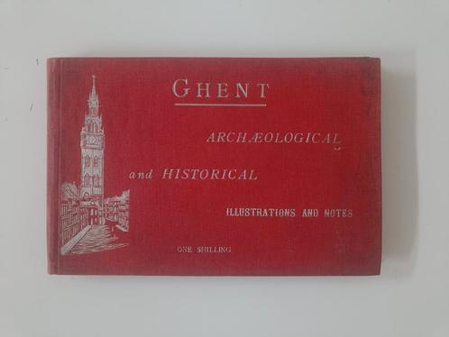 ghent archaeological and historical. 1897, Livres, Histoire & Politique, Utilisé, 19e siècle, Enlèvement ou Envoi