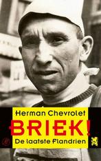 Te Koop Boek BRIEK Herman Chevrolet, Livres, Livres de sport, Enlèvement ou Envoi, Comme neuf, Course à pied et Cyclisme, Herman Chevrolet
