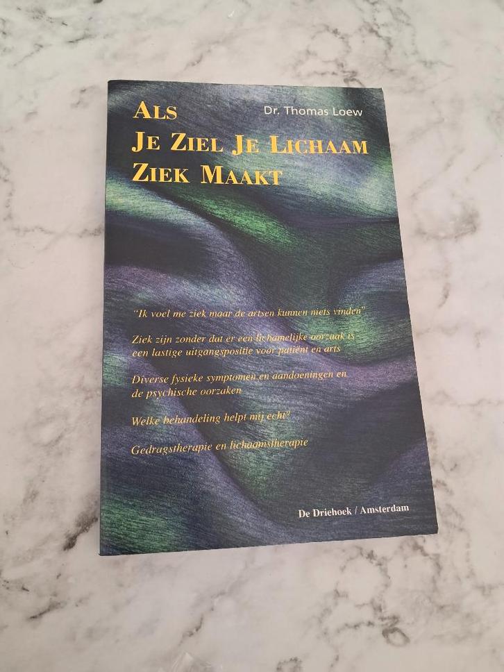 Als je ziel je lichaam ziek maakt - Dr. Thomas Loew, Livres, Psychologie, Neuf, Psychologie de la personnalité, Enlèvement ou Envoi
