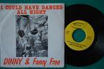 Dinny & Fancy Free — J'aurais pu danser toute la nuit - B, Single, Utilisé, 7 pouces, R&B et Soul