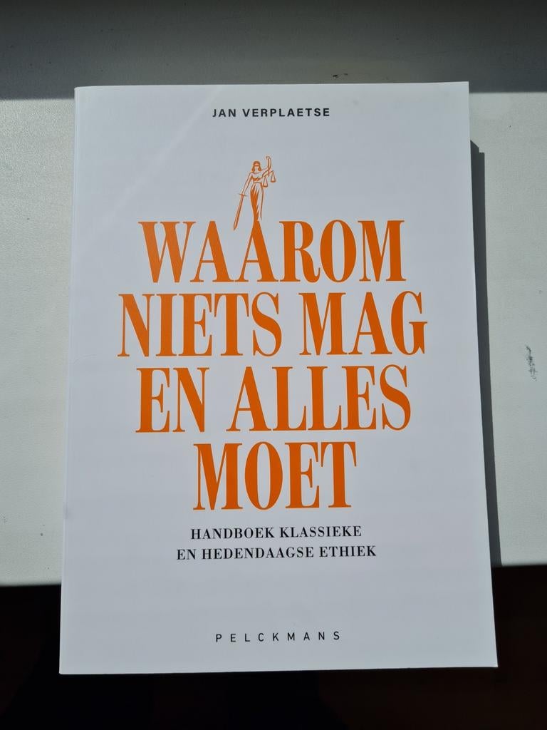 Waarom niets mag en alles moet - Jan Verplaetse, Livres, Philosophie, Enlèvement, Jan Verplaetse