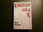 Engelenhaar  -Bart Chabot-  Gesigneerd !!!, Ophalen of Verzenden