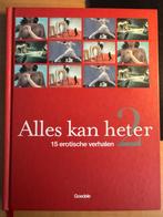 Alles kan heter 2 - 15 erotische verhalen - Goedele, België, Verzenden, Zo goed als nieuw, Goedele