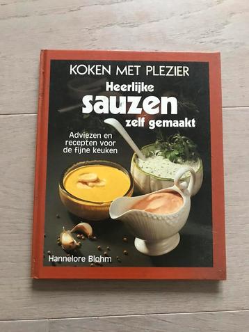 Heerlijke sauzen zelf gemaakt - Hannelore Blohm, Boeken, Ophalen of Verzenden, Zo goed als nieuw, Hannelore Blohm, Overige typen