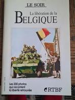 LA LIBERATION DE LA BELGIQUE, Comme neuf, Enlèvement ou Envoi