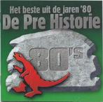 De Pre Historie - Het beste uit de jaren '80 (CD), Ophalen of Verzenden, Zo goed als nieuw