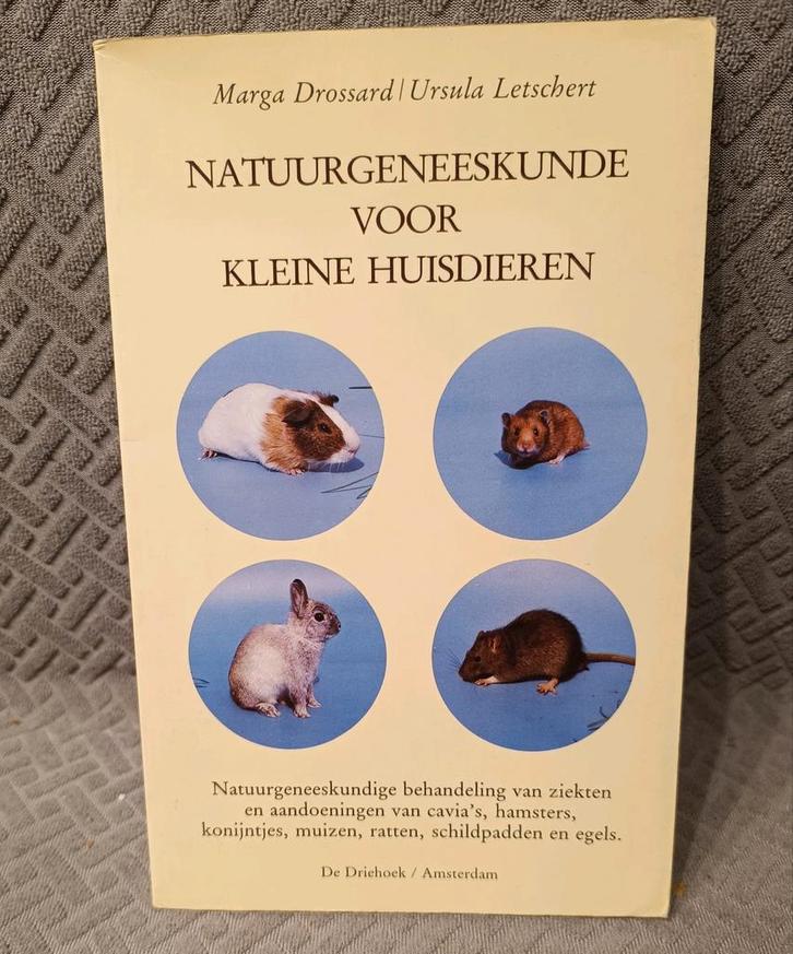 Drossard/Letschert : Natuurgeneeskunde kleine huisdieren, Boeken, Advies, Hulp en Training, Ophalen of Verzenden