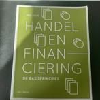Handel en Financiering: de basisprincipes, Boeken, Studieboeken en Cursussen, Ophalen, Zo goed als nieuw, Hoger Onderwijs, Jos Meir