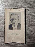 bidprentje politiek gevangene 1945 WO 2, Verzamelen, Bidprentjes en Rouwkaarten, Ophalen of Verzenden, Bidprentje