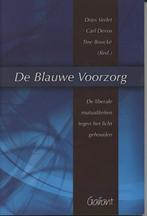 De Blauwe Voorzorg: De Liberale Mutualiteiten, Boeken, Ophalen of Verzenden, Zo goed als nieuw, Maatschappij en Samenleving