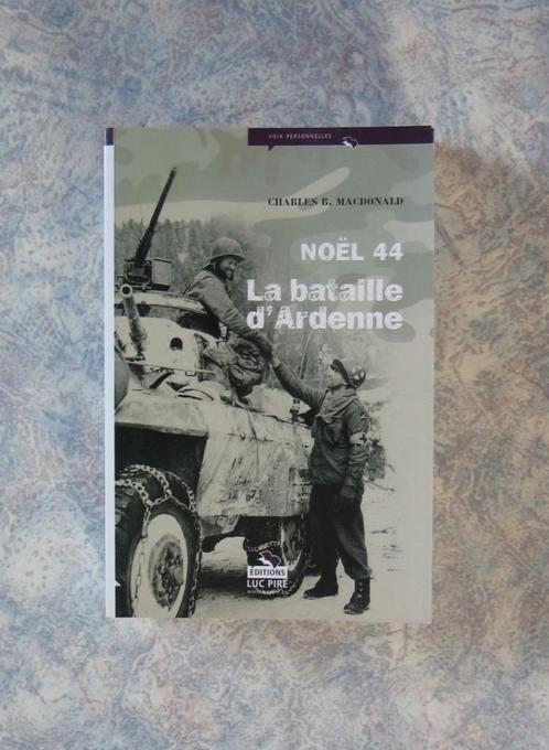 Ardenne 1944 Ardennen Offensief USA Duitsland Bastogne Tank, Livres, Histoire & Politique, Comme neuf, 20e siècle ou après, Enlèvement ou Envoi