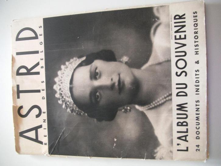 Astrid Reine des Belges L' Album du Souvenir, Collections, Maisons royales & Noblesse, Utilisé, Autres types, Enlèvement ou Envoi