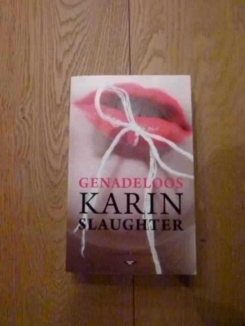 "Genadeloos" Karin Slaughter, Boeken, Thrillers, Zo goed als nieuw, Ophalen of Verzenden