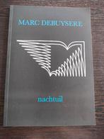 Boek: nachtuil, Livres, Poèmes & Poésie, Marc Debuysere, Un auteur, Enlèvement ou Envoi, Neuf