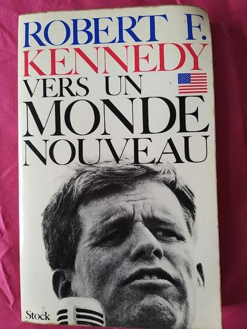 Vers un monde nouveau Robert F. Kennedy Stock, Livres, Histoire & Politique, Utilisé, 20e siècle ou après, Enlèvement ou Envoi