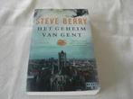 het geheim van Gent Steve Berry Thriller, Belgique, Utilisé, Enlèvement ou Envoi, Steve Berry