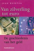 BOEK *JEAN  BAERTEN* VAN ZILVERLING TOT EURO *, Ophalen of Verzenden, Zo goed als nieuw