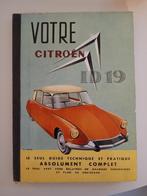 Livre Votre Citroën ID 19 - Unique guide technique, Boeken, Auto's | Boeken, Ophalen, Gelezen, Citroën