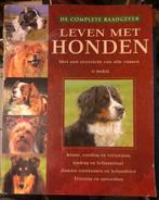 Leven met honden, de complete raadgever H Bielfeld, Boeken, Ophalen of Verzenden, Honden
