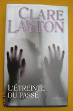 Livre "L'étreinte du passé" de Clare Layton, Clare Layton, Utilisé, Envoi