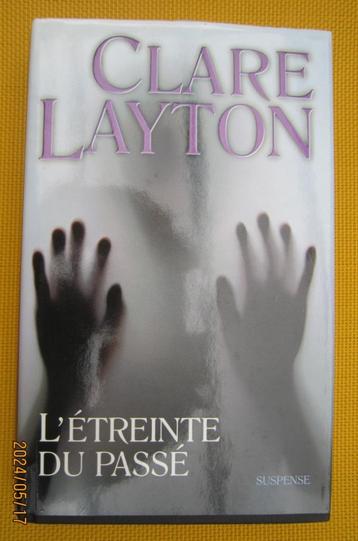Livre "L'étreinte du passé" de Clare Layton