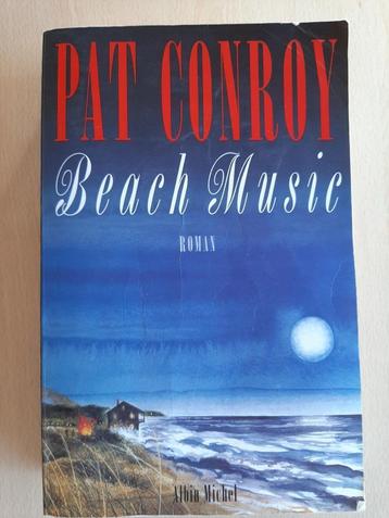Pat Conroy - Beach Music