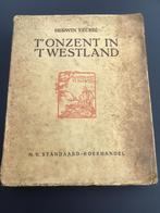 Herwin Eeckel / T’ Onzent in ‘T Westland / 1930, Ophalen of Verzenden