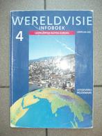 Wereldvisie 4 infoboek aardrijkskunde, Livres, Livres scolaires, Utilisé, Enlèvement ou Envoi, Géographie