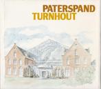 Paterspand - Turnhout, Boeken, Geschiedenis | Stad en Regio, 20e eeuw of later, Ophalen of Verzenden, Zo goed als nieuw, KADOC Leuven