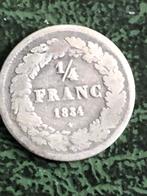 Belgique 1/4 franc 1834 Léopold 1er, Zilver, Ophalen of Verzenden, Losse munt, Zilver