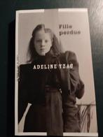 Fille perdue - Softcover Yzac, Adeline, Europa overig, Ophalen of Verzenden, Zo goed als nieuw, Adeline Yzac