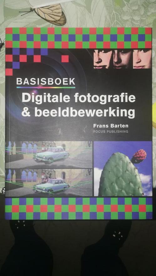 F. Barten - Basisboek Digitale fotografie & beeldbewerking, Boeken, Hobby en Vrije tijd, Zo goed als nieuw, Ophalen of Verzenden