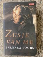 Zusje van me - Barbara Voors, Ophalen of Verzenden, Gelezen