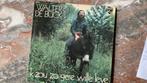 Vinyl LP WALTER DE BUCK: 'k zou zo gere wille leve, Cd's en Dvd's, Ophalen of Verzenden, Zo goed als nieuw