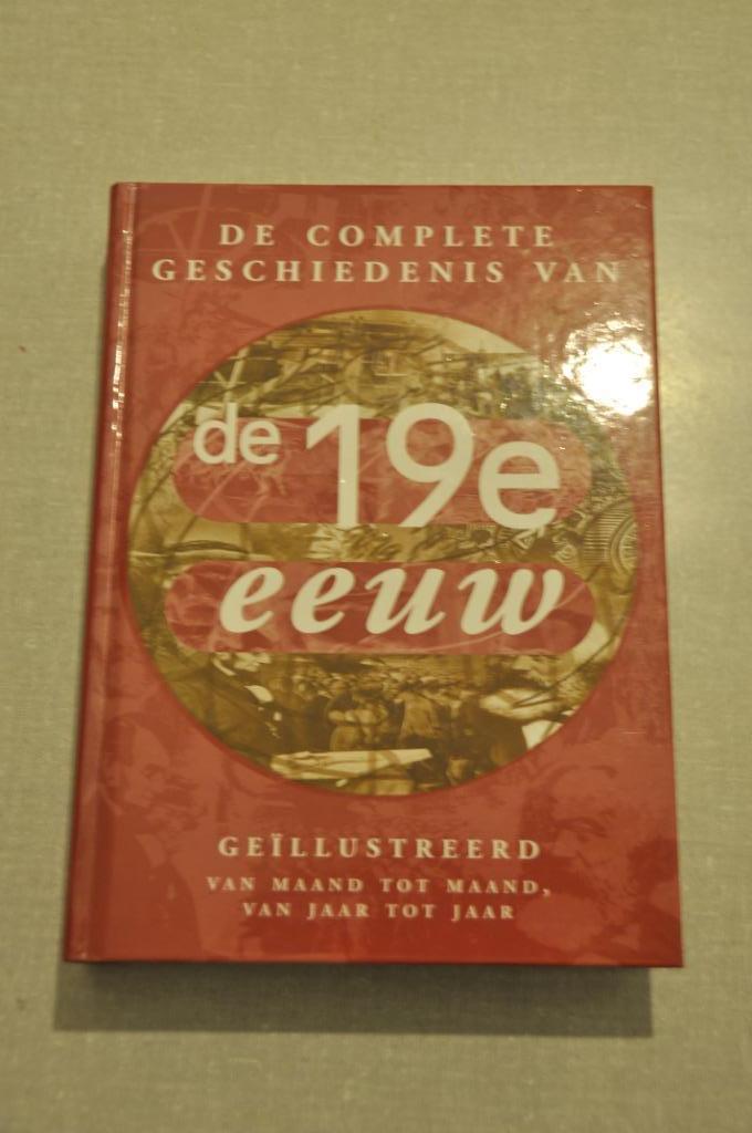 De complete geschiedenis van de 19e eeuw (met illustraties), Livres, Histoire mondiale, 19e siècle, Enlèvement