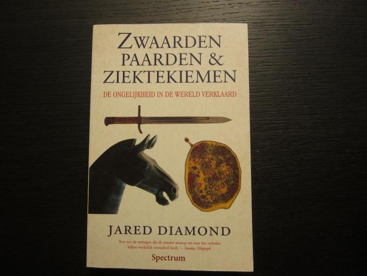 Zwaarden, paarden & ziektekiemen  -Jared Diamond-, Boeken, Geschiedenis | Wereld, Ophalen of Verzenden