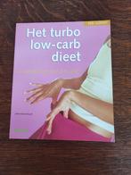 Het turbo low-carb dieet, Boeken, Gezondheid, Dieet en Voeding, Ophalen of Verzenden, Zo goed als nieuw