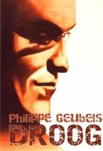 Philippe Geubels - Droog, Ophalen of Verzenden