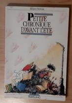 Petite Chronique d'Avant l'Eté (J.Boireau), Boeken, Romans, Ophalen of Verzenden