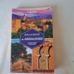 Sur le route de l'Andalousie, Boeken, Reisgidsen, Ophalen, Lonely Planet, Europa, Zo goed als nieuw