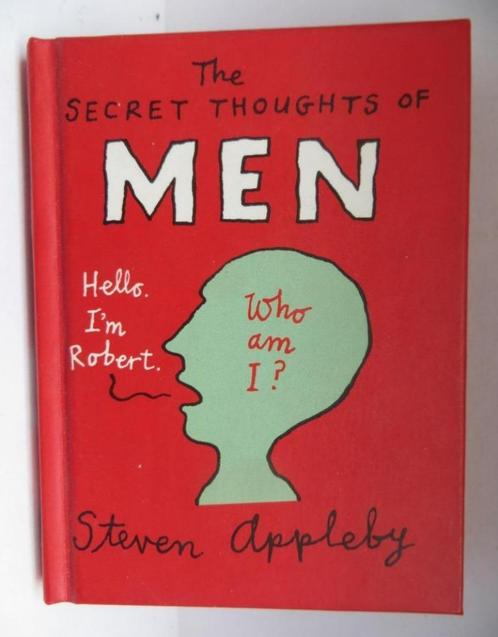 The Secret Thoughts of Men Steven Appleby a Bloomsbury book, Boeken, Psychologie, Zo goed als nieuw, Ophalen of Verzenden