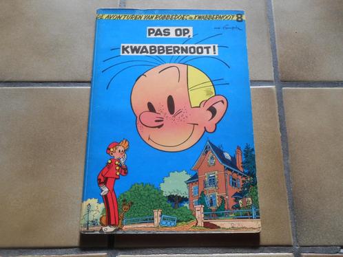 robbedoes en kwabbernoot 8: pas op kwabbernoot - 1956 - 1ste, Boeken, Stripverhalen, Ophalen of Verzenden