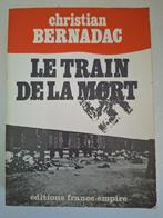 Seconde Guerre mondiale : Christian Bernadac - le train de l, Comme neuf, Enlèvement ou Envoi
